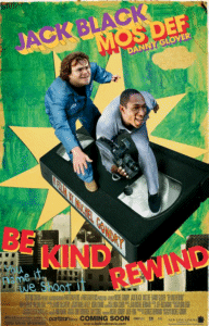 Be Kind Rewind
